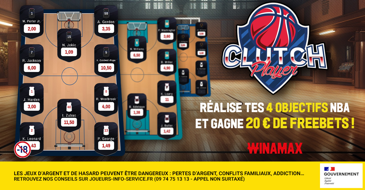 Clutch Player réalise tes 4 objectifs NBA et gagne 20 € de Freebets