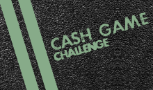 Le Challenge Cash Game