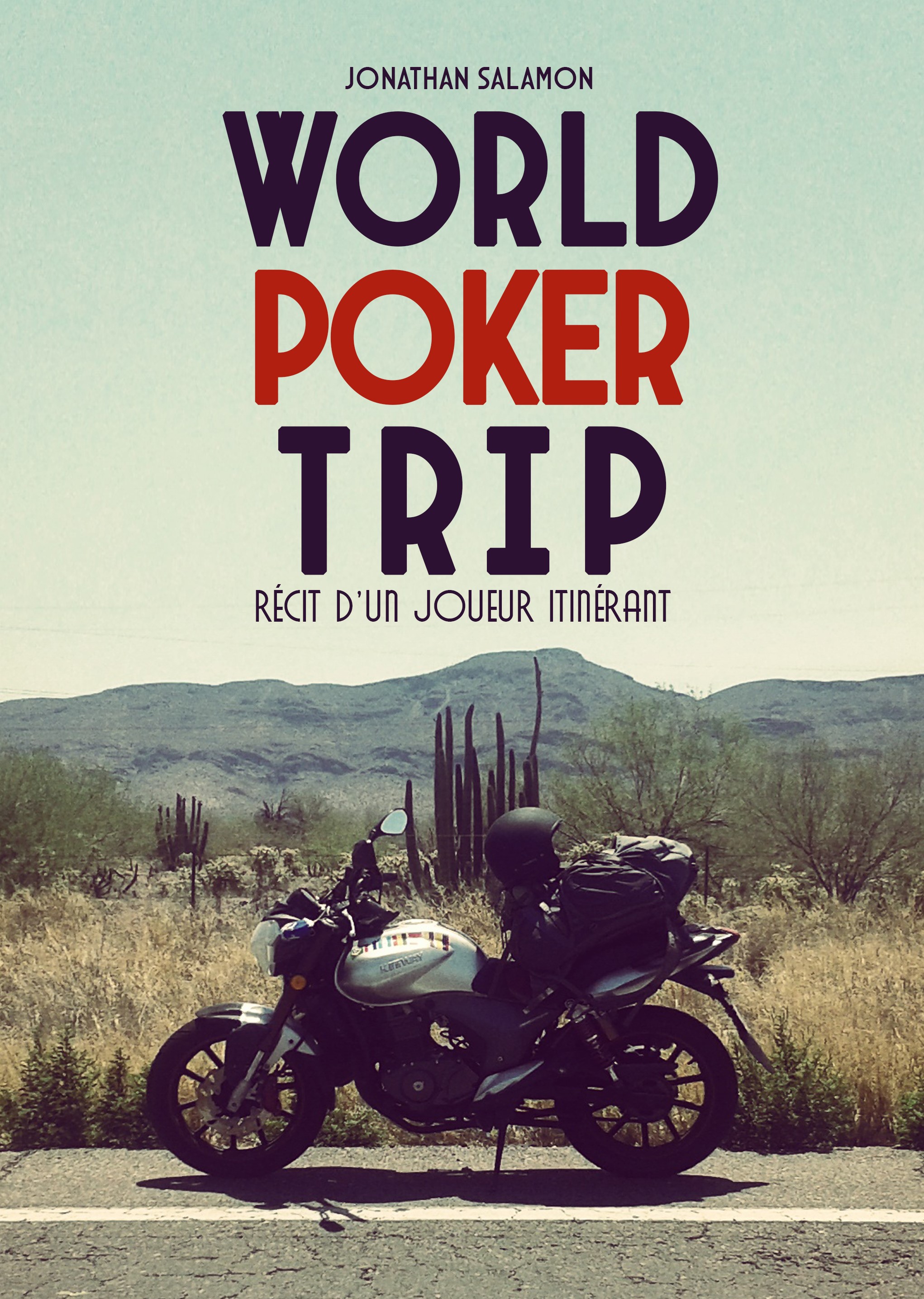 Récit d'un joueur itinérant : World Poker Trip