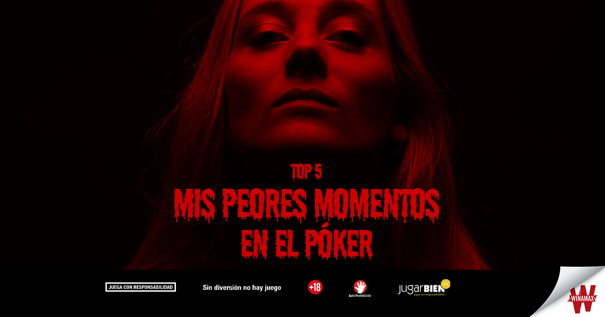 [Blog] Top 5: mis peores momentos en el p&oacute;ker