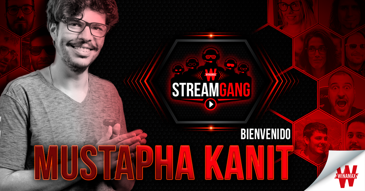 Mustapha Kanit se apunta al Stream Gang - Actualité - Winamax