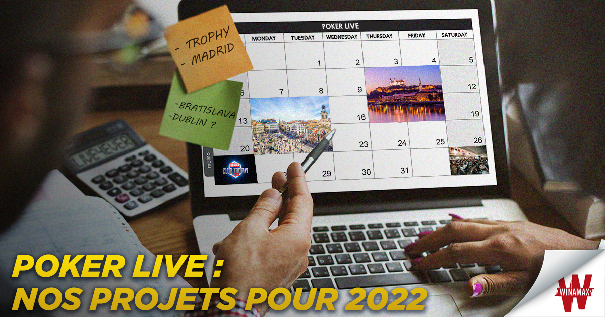 Poker live : nos projets pour 2022