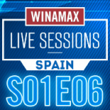 Winamax Live Sessions S01E06