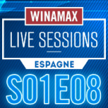 Winamax Live Sessions Espagne S01E08