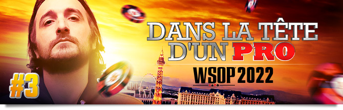 Dans la tête d'un pro WSOP 2022 Davidi Kitai 3