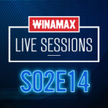 Winamax Live Sessions S02E14