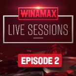 Winamax Live Sessions Episode 2