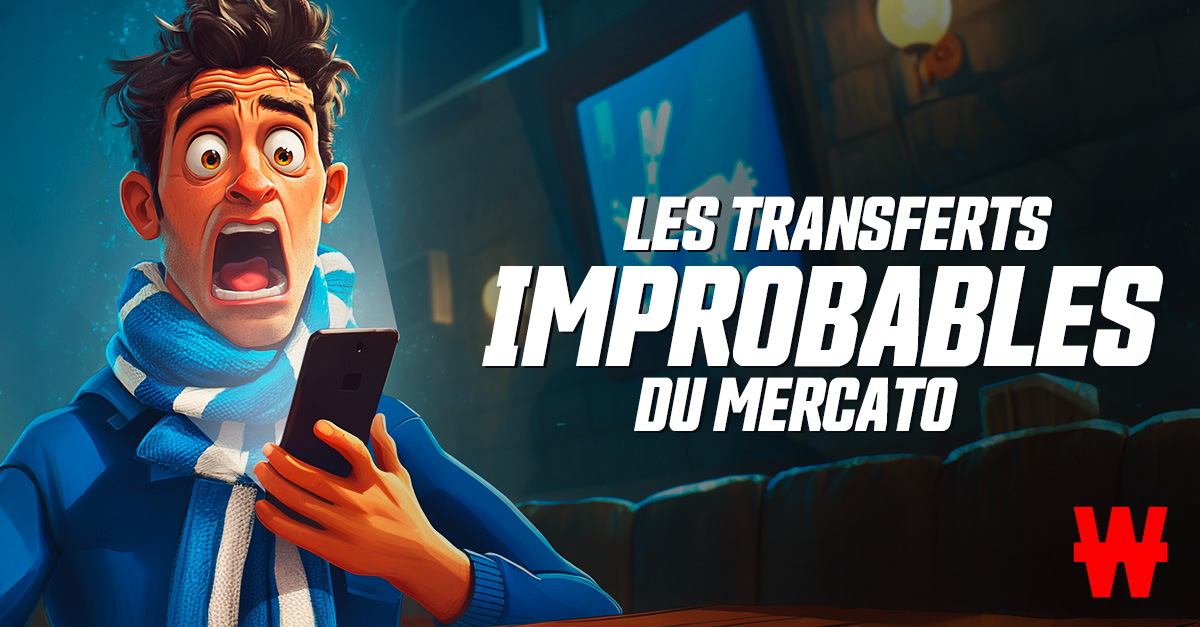 transferts improbables