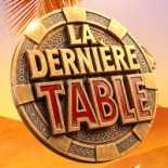 La Derni&egrave;re Table Vignette