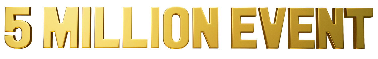 5 Million Event