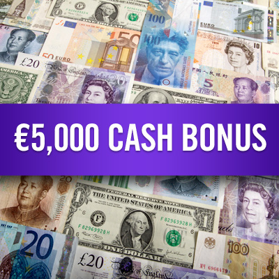 €5,000 Cash bonus